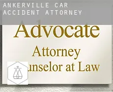 Ankerville  car accident attorney