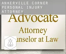 Ankerville Corner  personal injury attorney