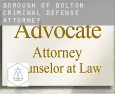 Bolton (Borough)  criminal defense attorney