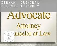 Denham  criminal defense attorney