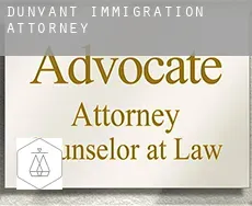 Dunvant  immigration attorney