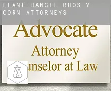 Llanfihangel-Rhos-y-corn  attorneys