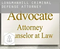 Longmanhill  criminal defense attorney