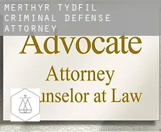 Merthyr Tydfil  criminal defense attorney