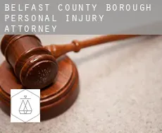 Belfast County Borough  personal injury attorney