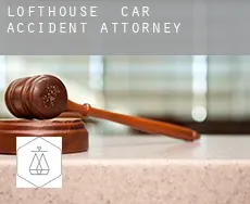Lofthouse car accident attorney
