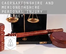 Caernarfonshire and Merionethshire  personal injury attorney