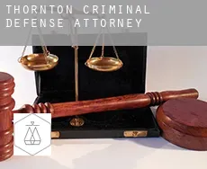Thornton  criminal defense attorney