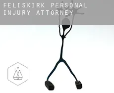 Feliskirk  personal injury attorney