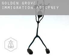 Golden Grove  immigration attorney