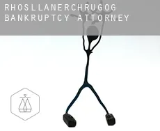 Rhosllanerchrugog  bankruptcy attorney