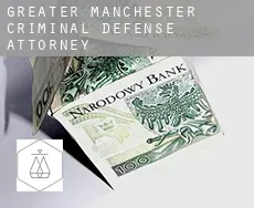 Greater Manchester  criminal defense attorney