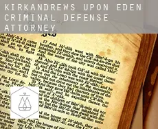 Kirkandrews upon Eden  criminal defense attorney