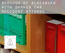 Blackburn with Darwen (Borough) car accident attorney
