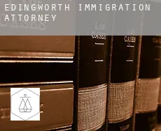 Edingworth  immigration attorney