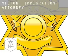 Milton  immigration attorney