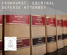 Crowhurst  criminal defense attorney