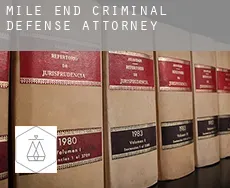 Mile End  criminal defense attorney