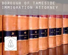 Tameside (Borough)  immigration attorney