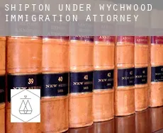 Shipton under Wychwood  immigration attorney