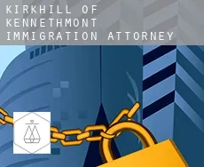 Kirkhill of Kennethmont  immigration attorney