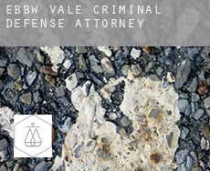 Ebbw Vale  criminal defense attorney