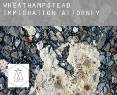 Wheathampstead  immigration attorney