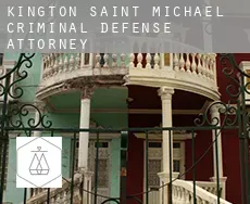 Kington Saint Michael  criminal defense attorney