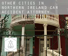 Other cities in Northern Ireland  car accident attorney