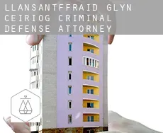 Llansantffraid Glyn Ceiriog  criminal defense attorney