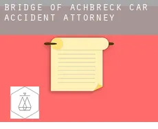 Bridge of Achbreck  car accident attorney