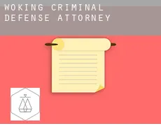 Woking  criminal defense attorney
