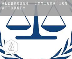 Aldbrough  immigration attorney