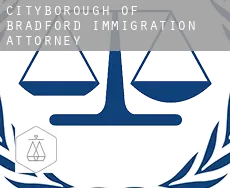 Bradford (City and Borough)  immigration attorney